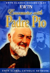 Encounter with Padre Pio - DVD